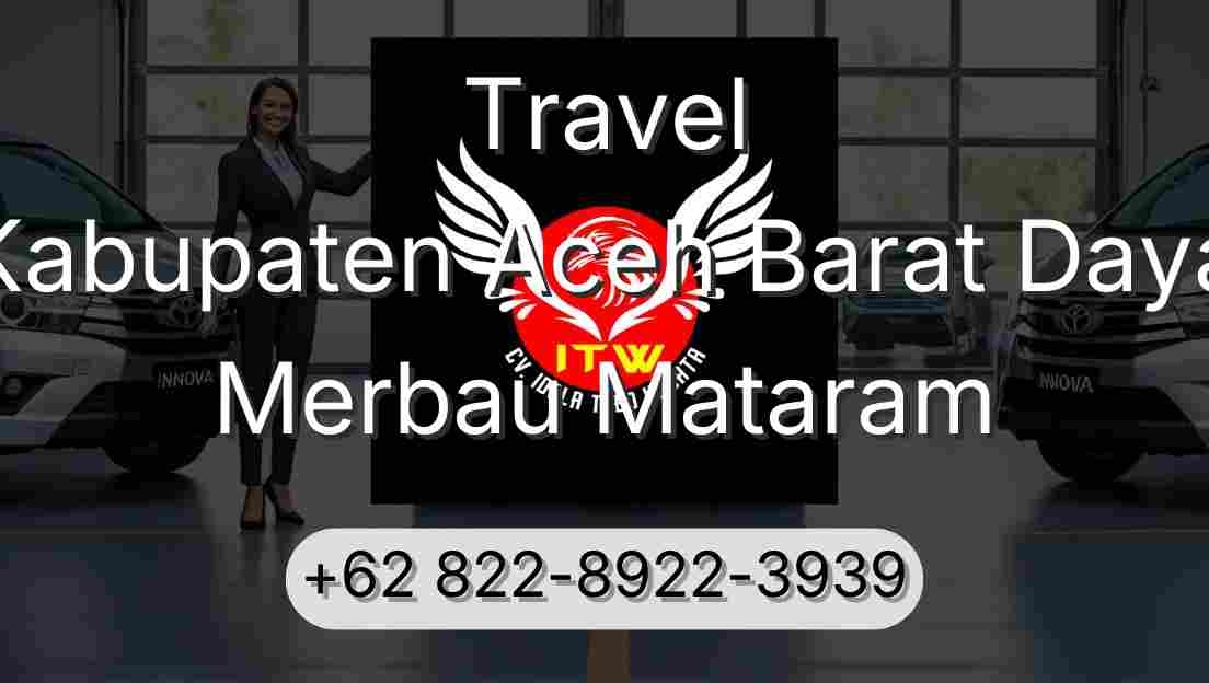 Travel Kabupaten Aceh Barat Daya Merbau Mataram