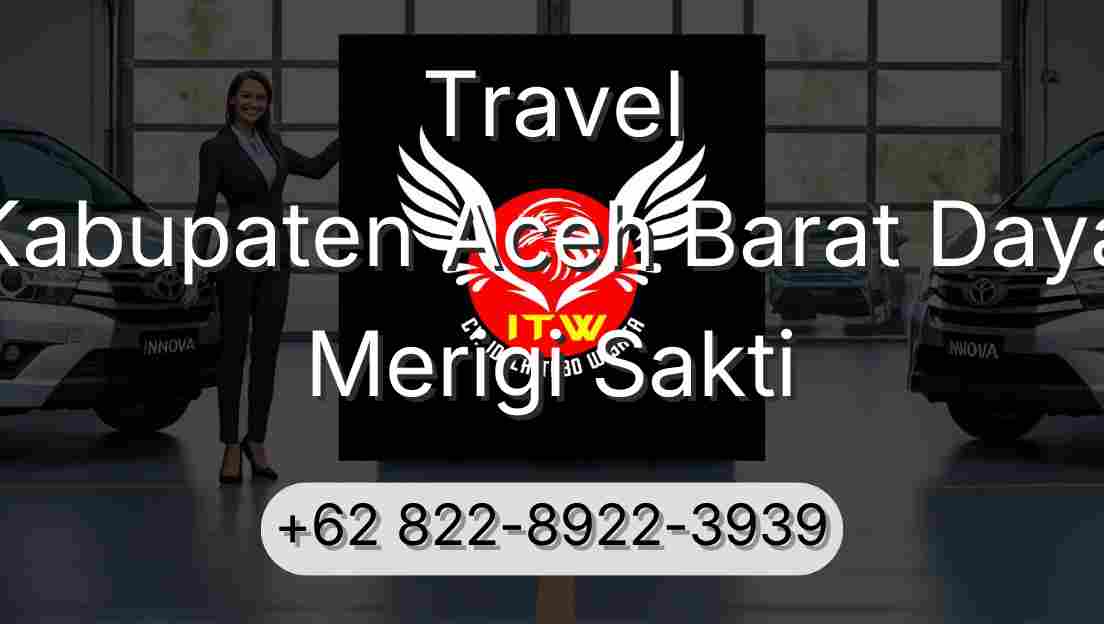Travel Kabupaten Aceh Barat Daya Merigi Sakti