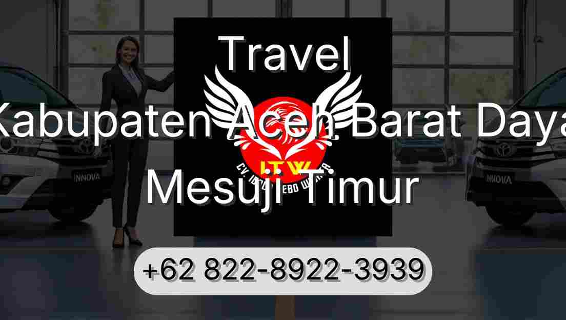 Travel Kabupaten Aceh Barat Daya Mesuji Timur