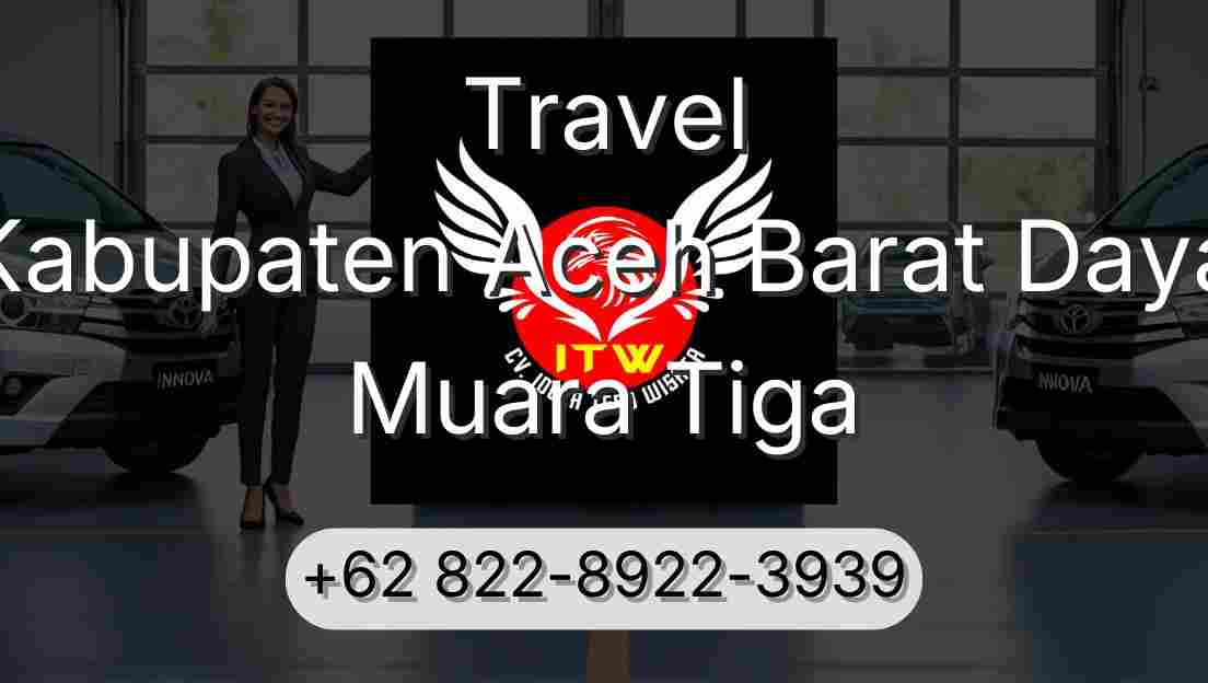 Travel Kabupaten Aceh Barat Daya Muara Tiga