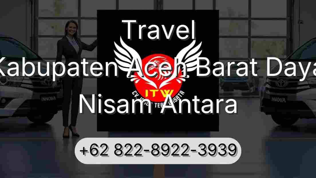 Travel Kabupaten Aceh Barat Daya Nisam Antara