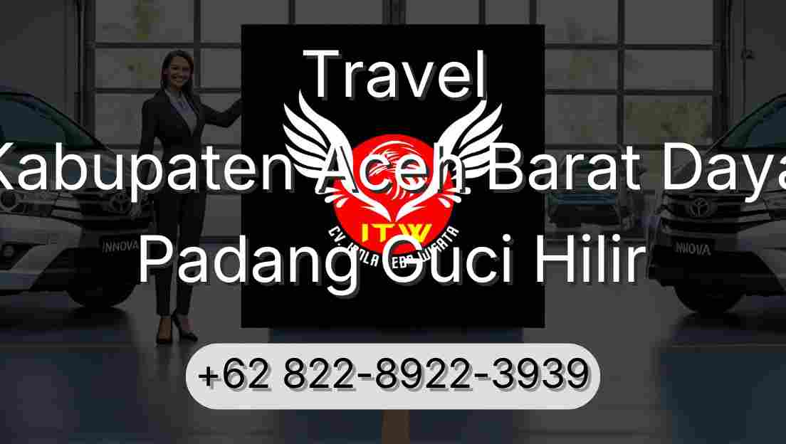 Travel Kabupaten Aceh Barat Daya Padang Guci Hilir