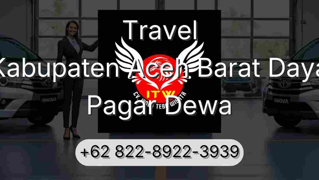 Travel Kabupaten Aceh Barat Daya Pagar Dewa