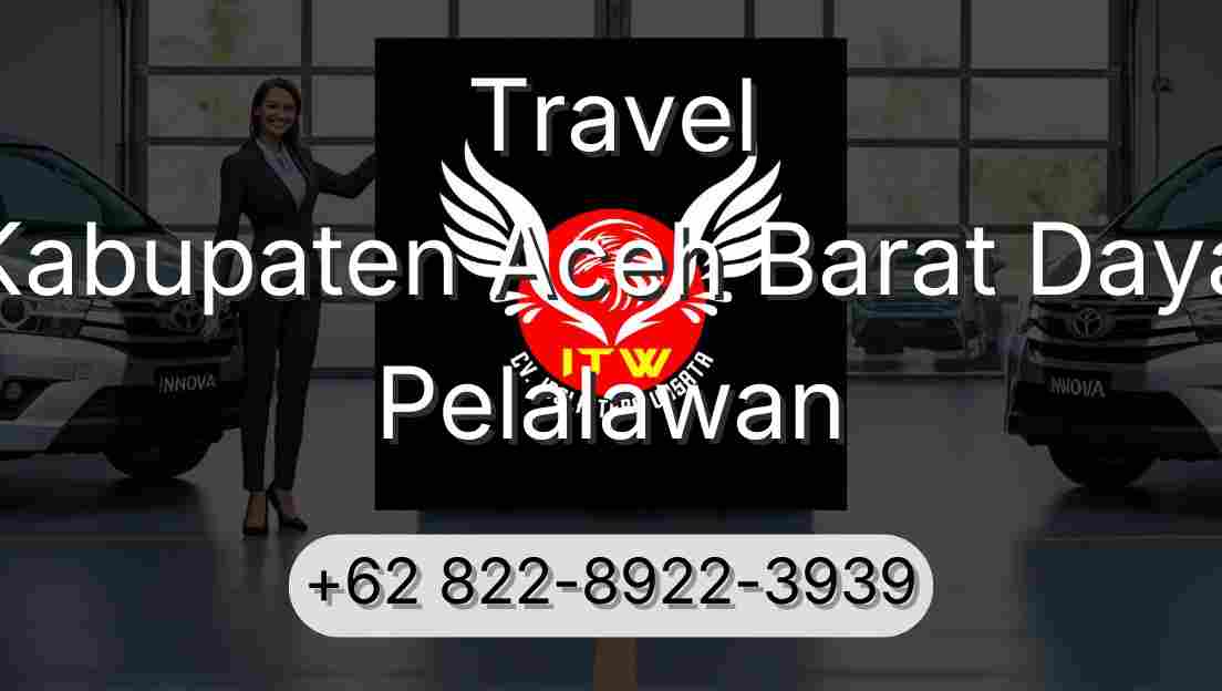 Travel Kabupaten Aceh Barat Daya Pelalawan