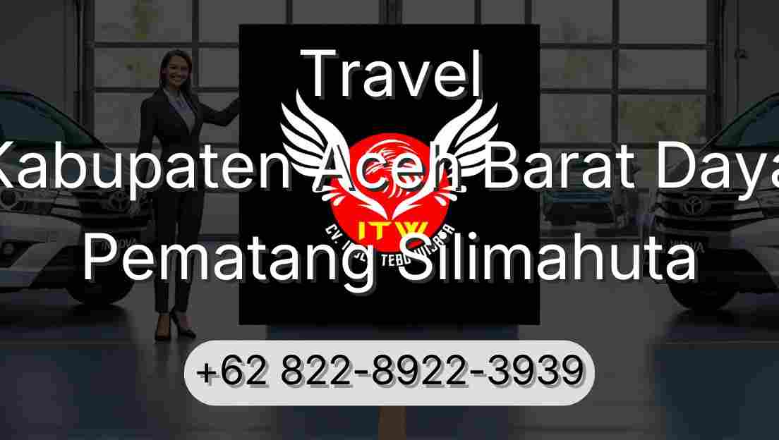 Travel Kabupaten Aceh Barat Daya Pematang Silimahuta