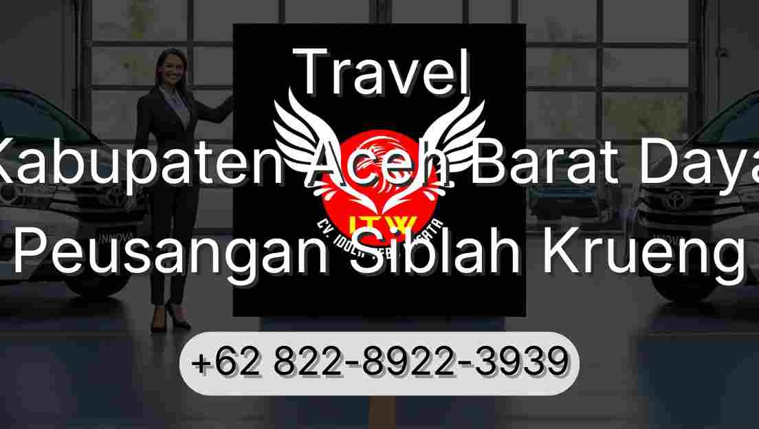 Travel Kabupaten Aceh Barat Daya Peusangan Siblah Krueng