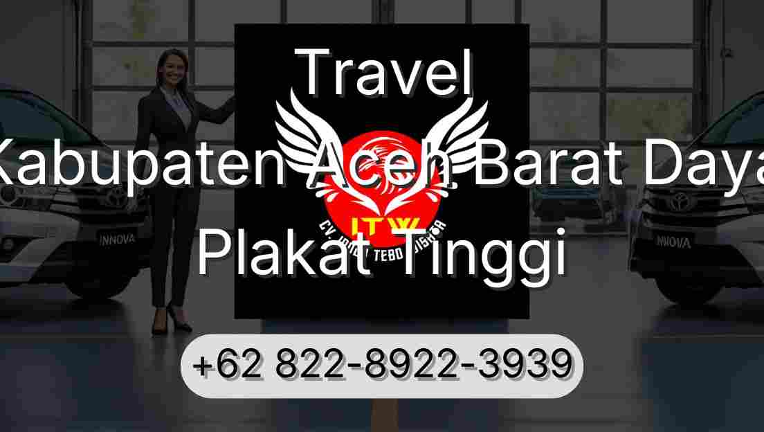 Travel Kabupaten Aceh Barat Daya Plakat Tinggi