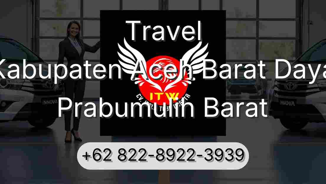 Travel Kabupaten Aceh Barat Daya Prabumulih Barat