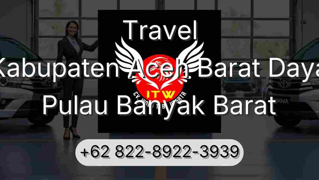 Travel Kabupaten Aceh Barat Daya Pulau Banyak Barat