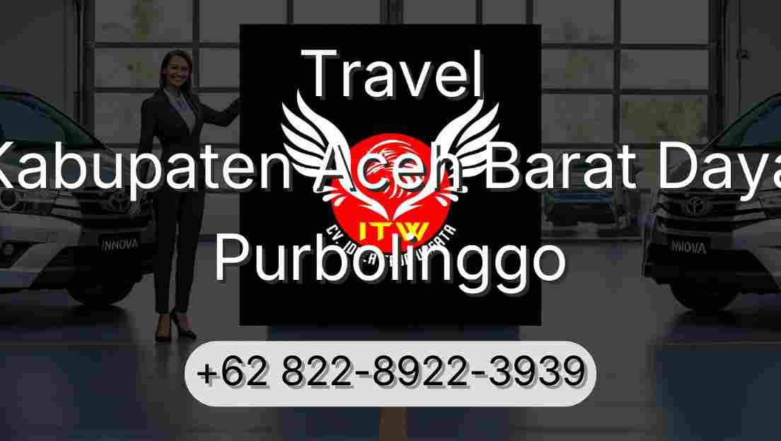 Travel Kabupaten Aceh Barat Daya Purbolinggo