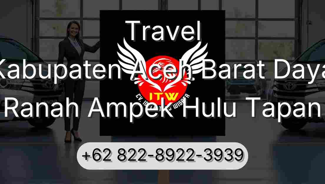 Travel Kabupaten Aceh Barat Daya Ranah Ampek Hulu Tapan