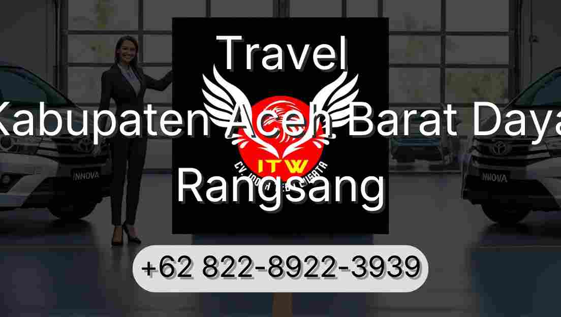 Travel Kabupaten Aceh Barat Daya Rangsang
