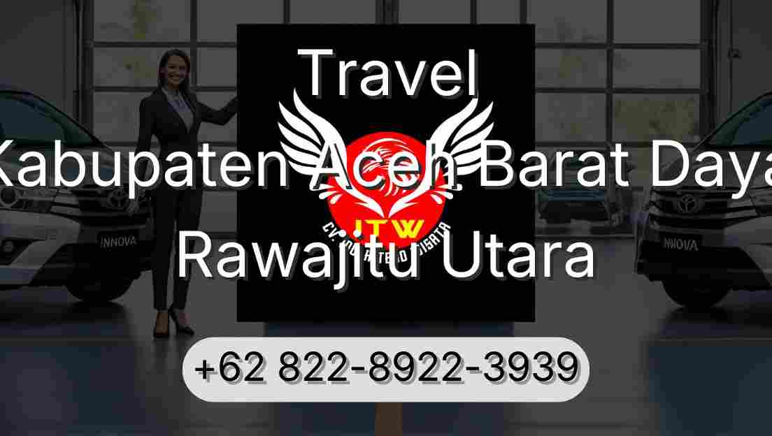 Travel Kabupaten Aceh Barat Daya Rawajitu Utara