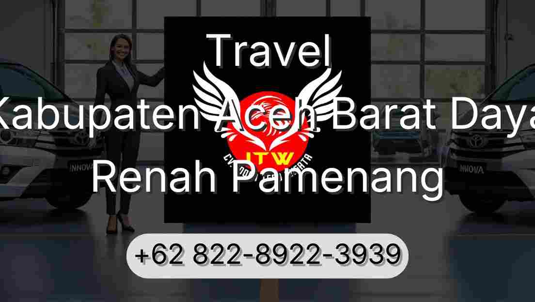 Travel Kabupaten Aceh Barat Daya Renah Pamenang