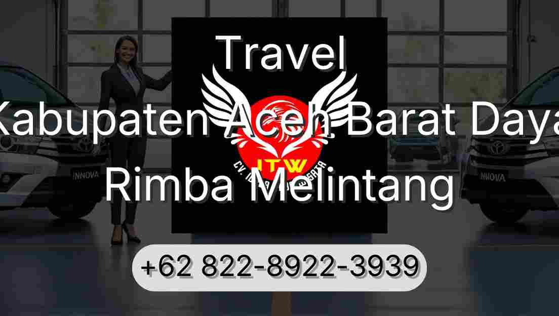 Travel Kabupaten Aceh Barat Daya Rimba Melintang