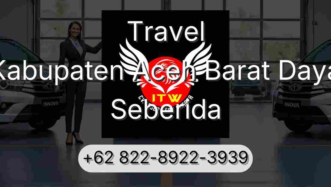 Travel Kabupaten Aceh Barat Daya Seberida