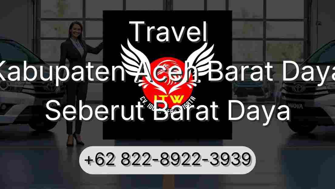 Travel Kabupaten Aceh Barat Daya Seberut Barat Daya