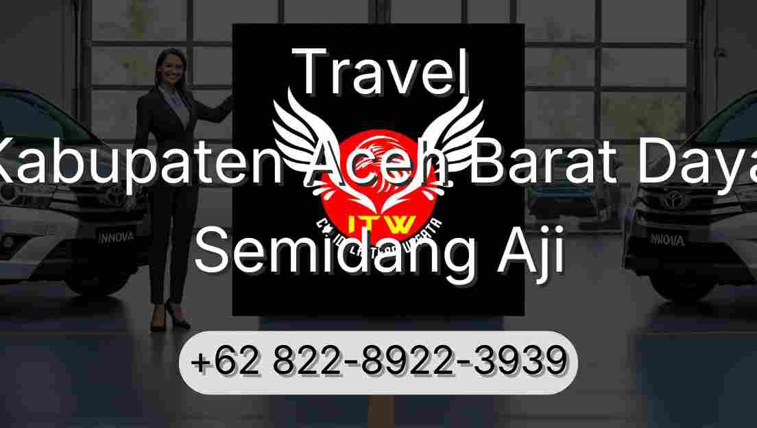 Travel Kabupaten Aceh Barat Daya Semidang Aji