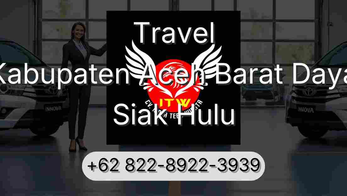 Travel Kabupaten Aceh Barat Daya Siak Hulu