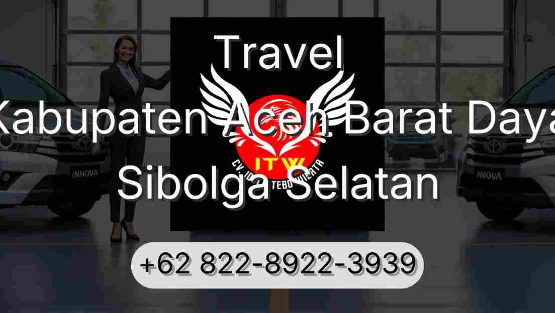 Travel Kabupaten Aceh Barat Daya Sibolga Selatan