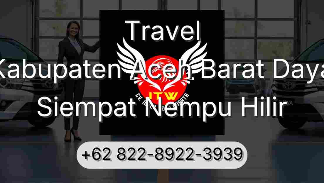 Travel Kabupaten Aceh Barat Daya Siempat Nempu Hilir