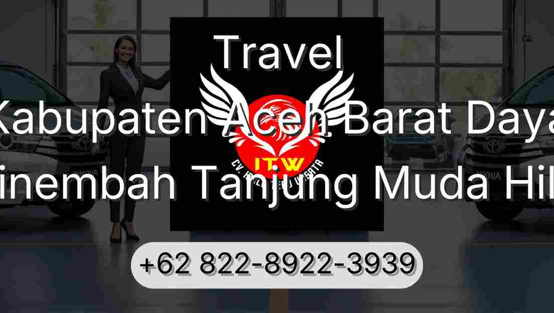 Travel Kabupaten Aceh Barat Daya Sinembah Tanjung Muda Hilir