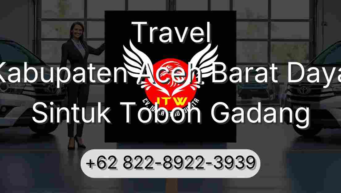 Travel Kabupaten Aceh Barat Daya Sintuk Toboh Gadang