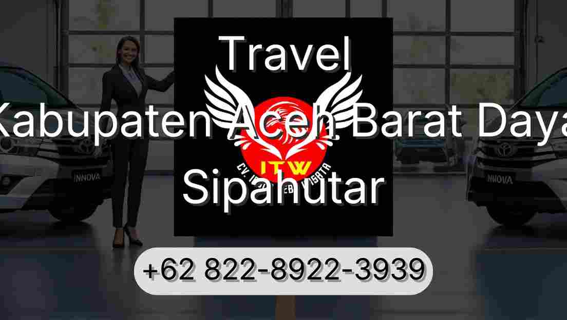 Travel Kabupaten Aceh Barat Daya Sipahutar