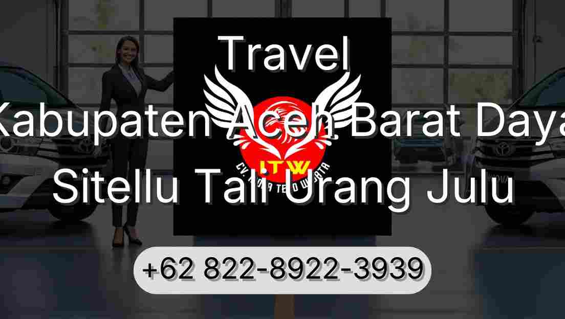 Travel Kabupaten Aceh Barat Daya Sitellu Tali Urang Julu