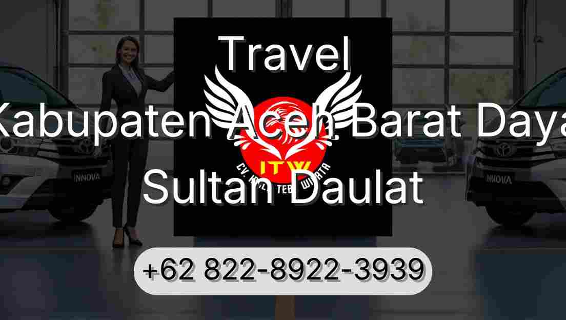 Travel Kabupaten Aceh Barat Daya Sultan Daulat