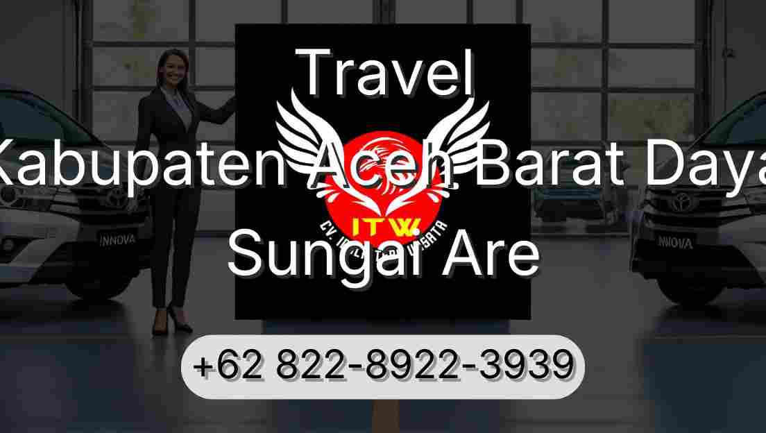 Travel Kabupaten Aceh Barat Daya Sungai Are