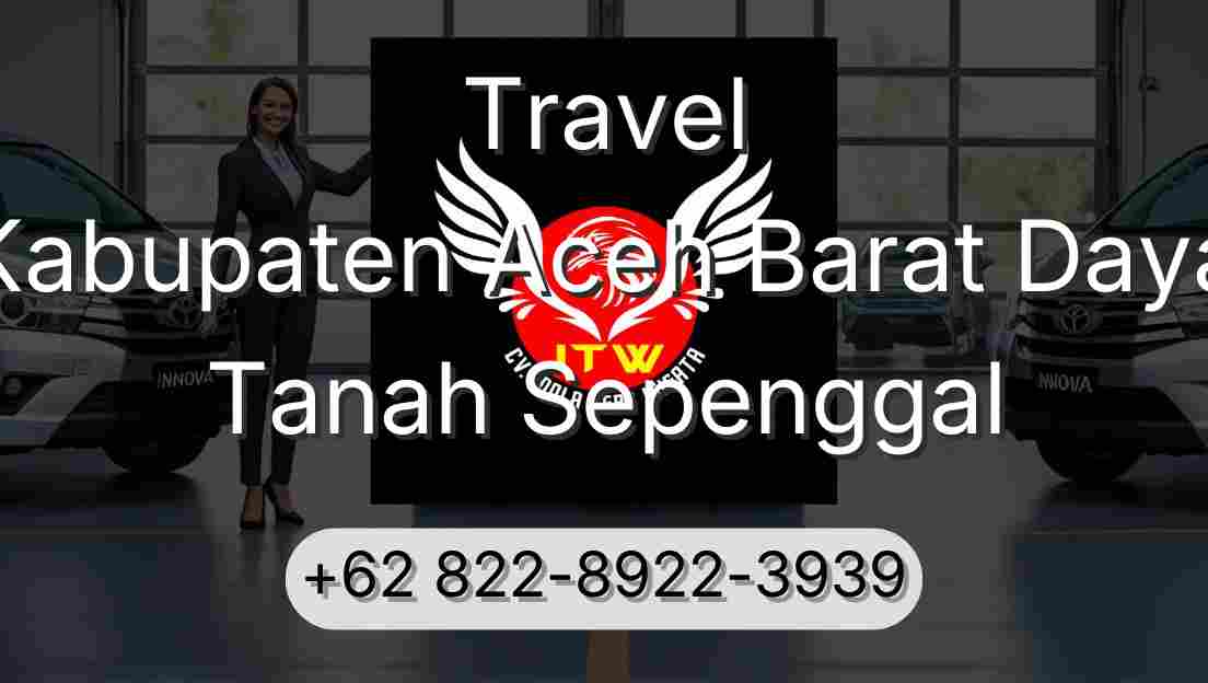 Travel Kabupaten Aceh Barat Daya Tanah Sepenggal