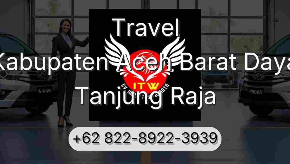 Travel Kabupaten Aceh Barat Daya Tanjung Raja
