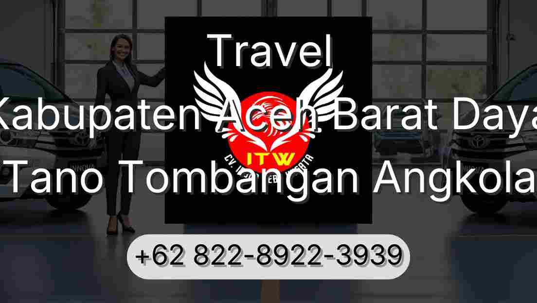 Travel Kabupaten Aceh Barat Daya Tano Tombangan Angkola