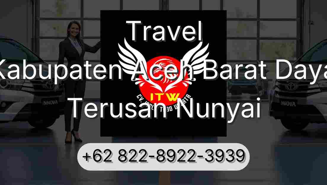 Travel Kabupaten Aceh Barat Daya Terusan Nunyai