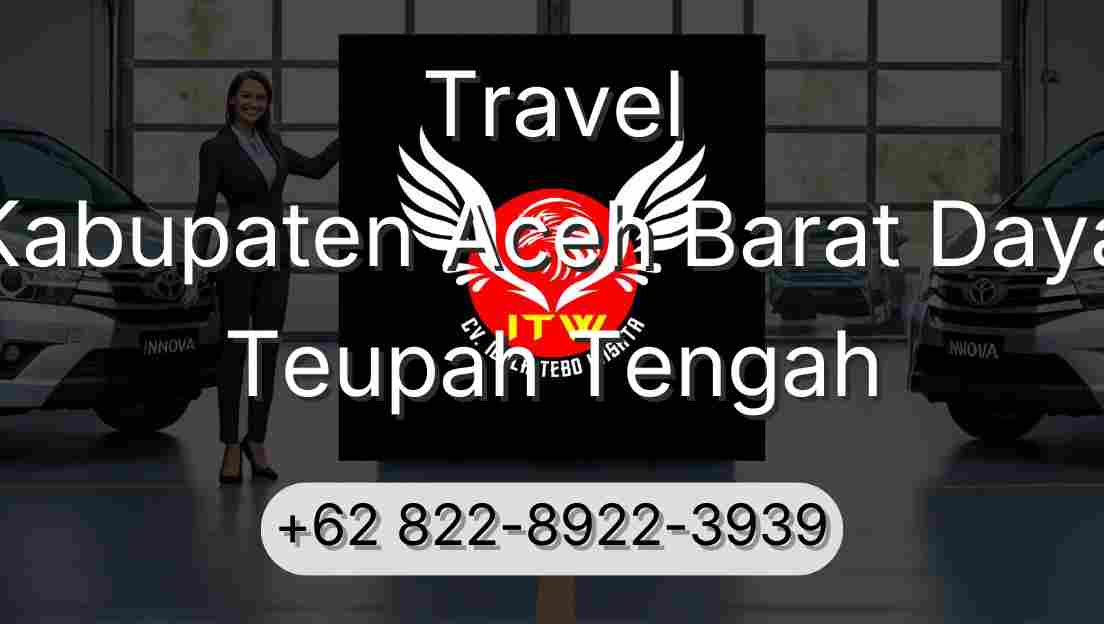Travel Kabupaten Aceh Barat Daya Teupah Tengah