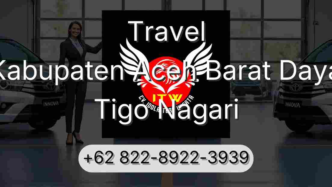 Travel Kabupaten Aceh Barat Daya Tigo Nagari