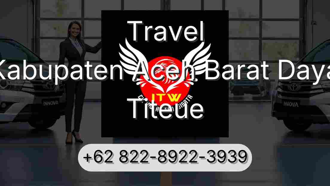 Travel Kabupaten Aceh Barat Daya Titeue