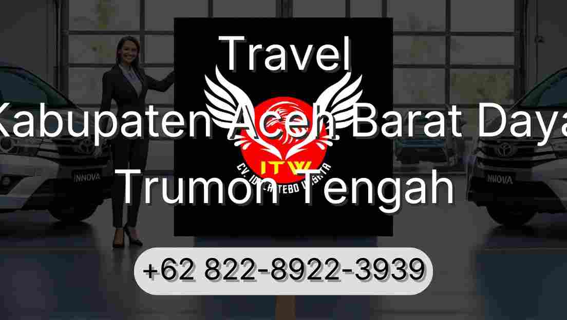 Travel Kabupaten Aceh Barat Daya Trumon Tengah