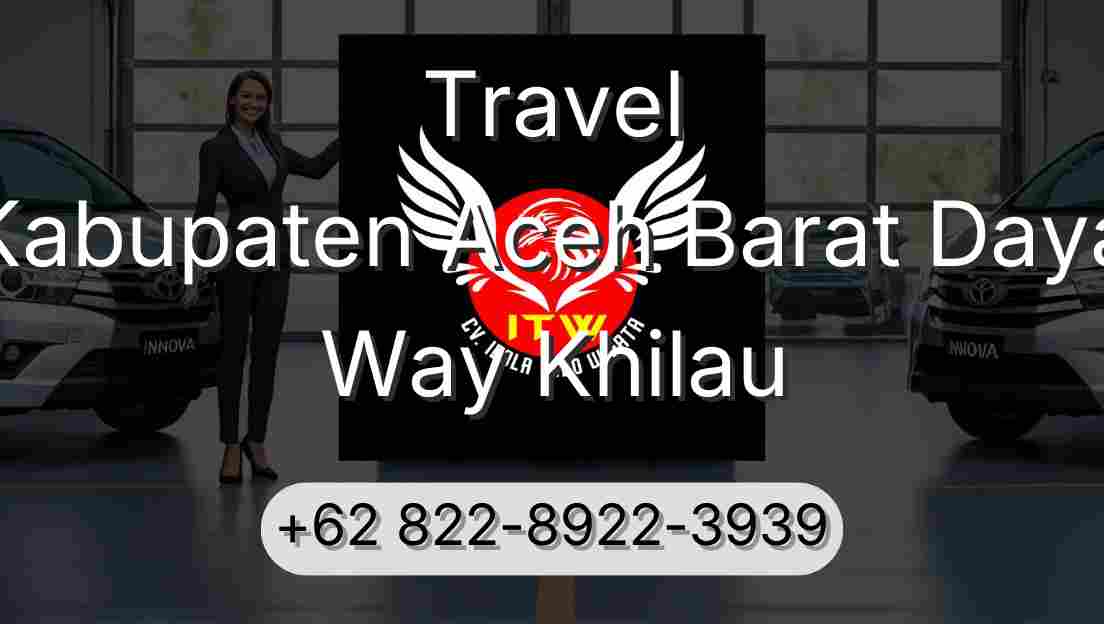 Travel Kabupaten Aceh Barat Daya Way Khilau