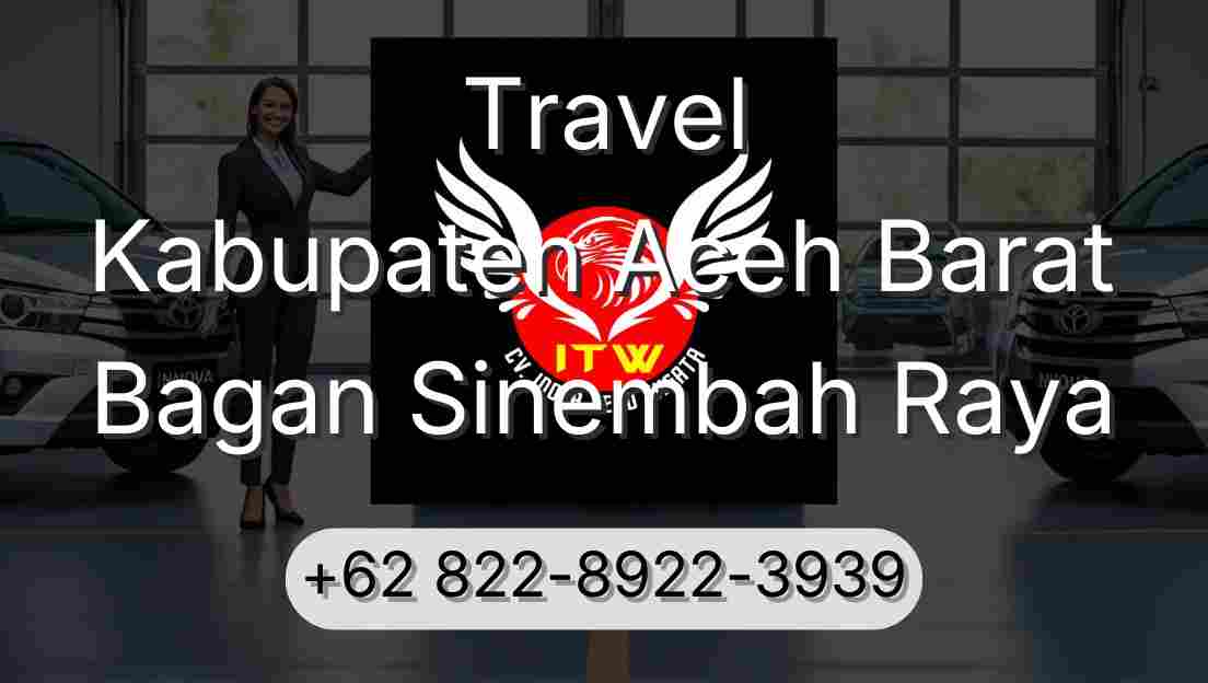 Travel Kabupaten Aceh Barat Bagan Sinembah Raya