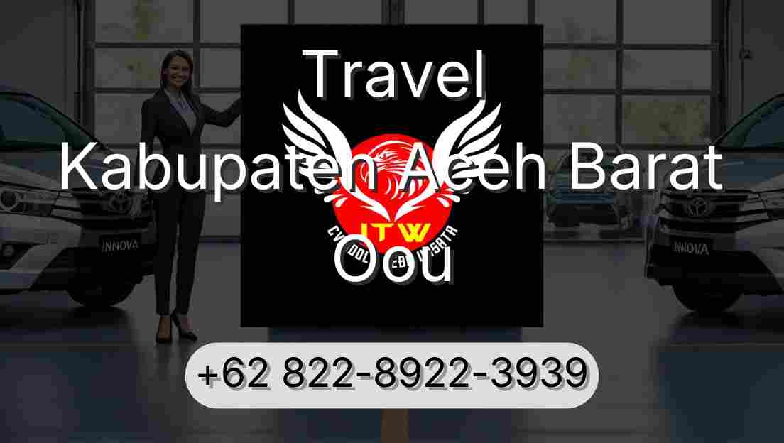 Travel Kabupaten Aceh Barat Oou