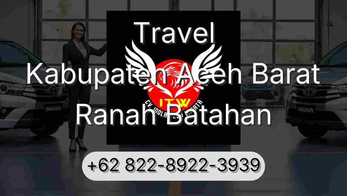 Travel Kabupaten Aceh Barat Ranah Batahan