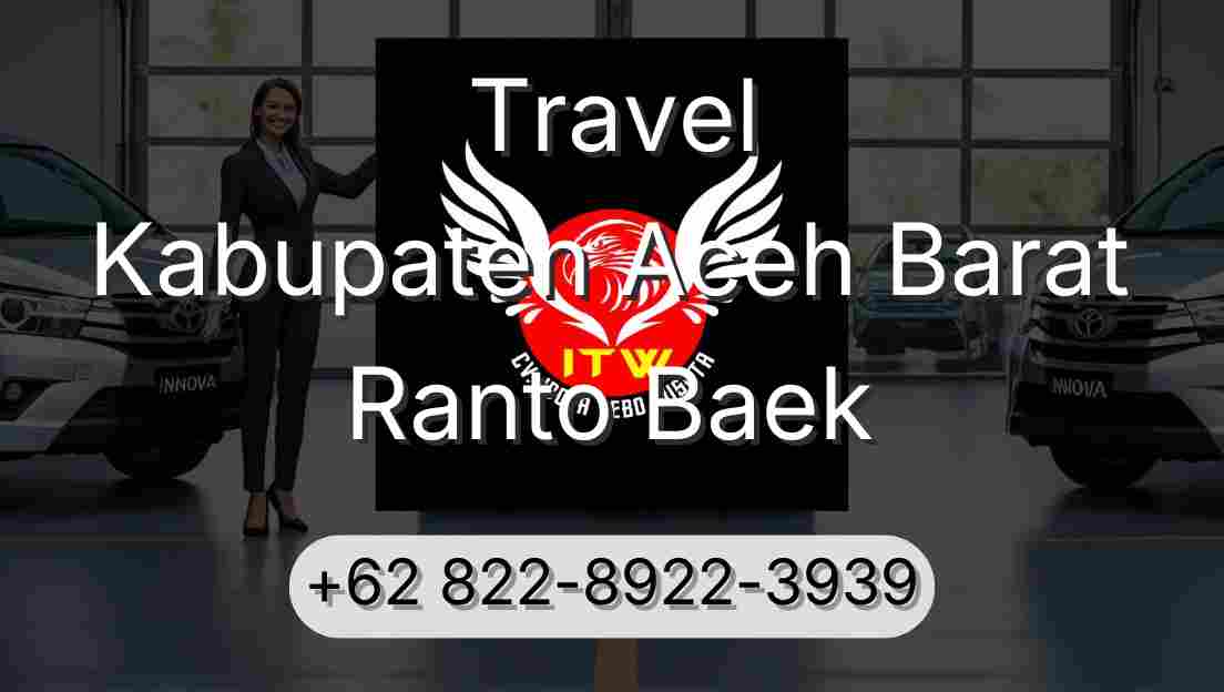 Travel Kabupaten Aceh Barat Ranto Baek