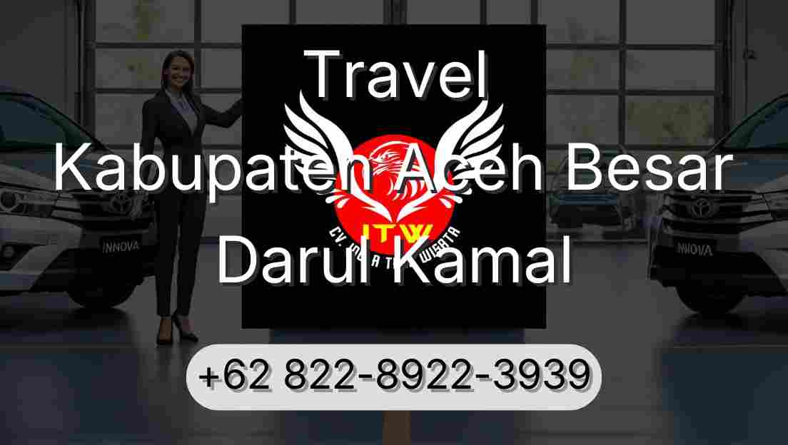 Travel Kabupaten Aceh Besar Darul Kamal