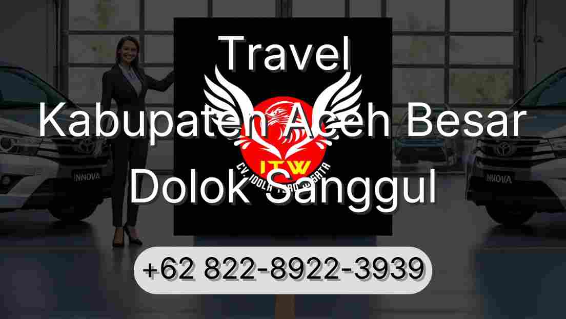 Travel Kabupaten Aceh Besar Dolok Sanggul
