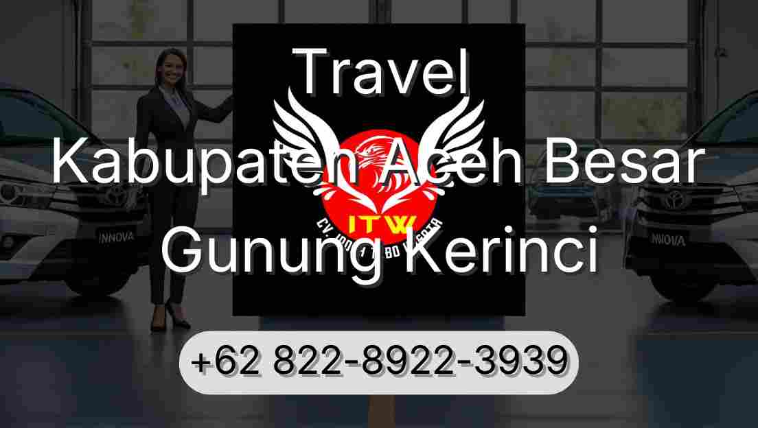 Travel Kabupaten Aceh Besar Gunung Kerinci