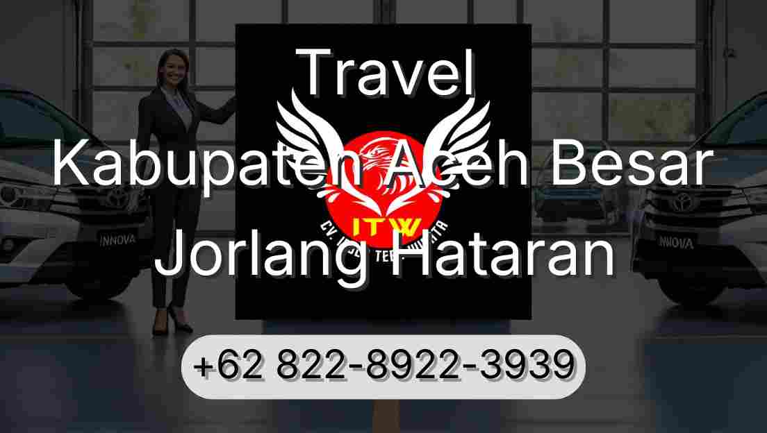 Travel Kabupaten Aceh Besar Jorlang Hataran