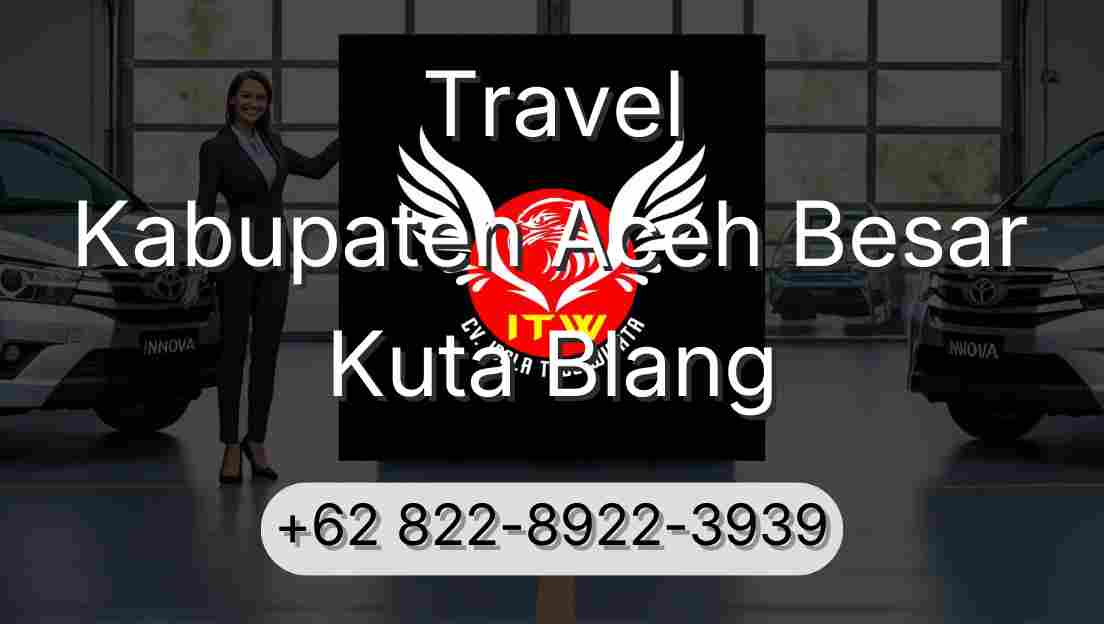 Travel Kabupaten Aceh Besar Kuta Blang