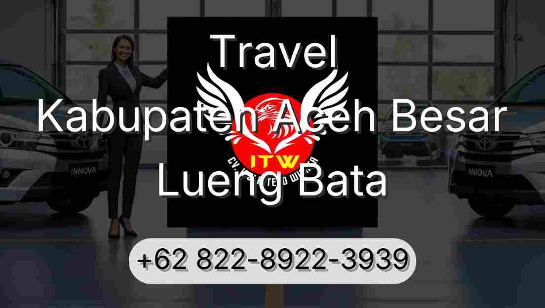 Travel Kabupaten Aceh Besar Lueng Bata